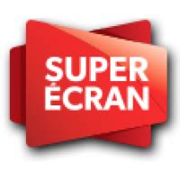 super ecran horaire|Super Écran 4 HDTV